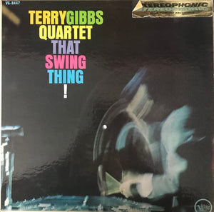 Terry Gibbs Quartet - That Swing Thing! Vinyl Record