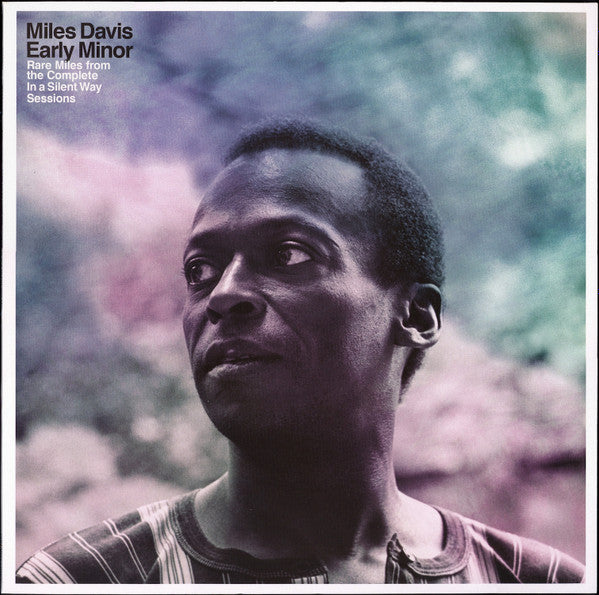 Miles Davis - Early Minor (Rare Miles From The Complete In A Silent Way Sessions) Vinyl Record