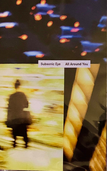 Subsonic Eye - All Around You