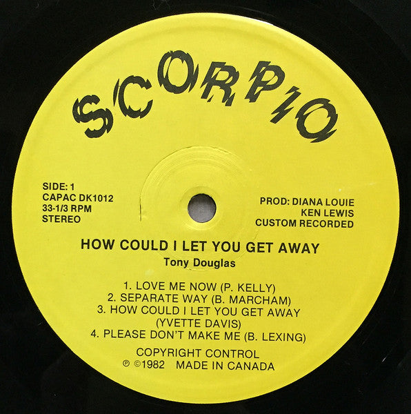 Tony Douglas (2) - How Could I Let You Get Away