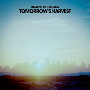 Boards Of Canada - Tomorrow's Harvest - 2013