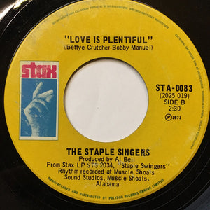 Staple Singers, The - Heavy Makes You Happy (Sha-Na-Boom Boom) / Love Is Plentiful - 1971