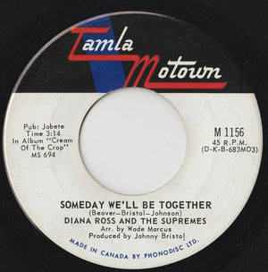 Supremes, The - Someday We'll Be Together / He's My Sunny Boy - 1969