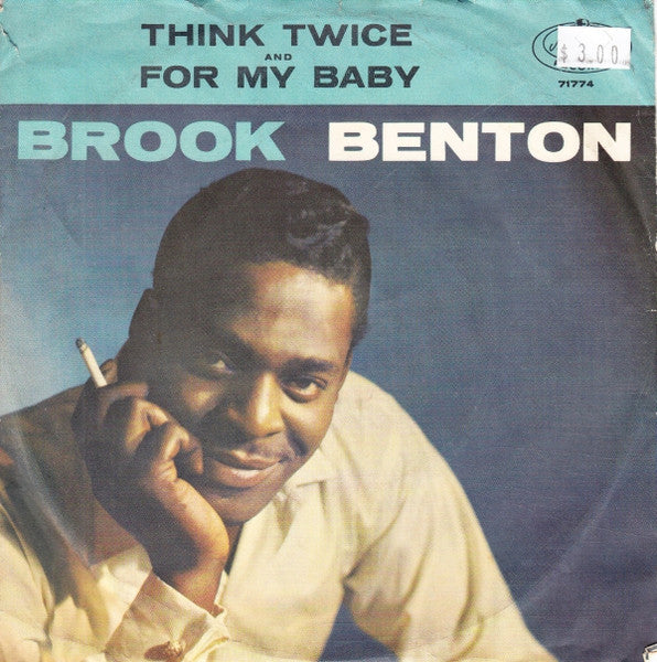Brook Benton - Think Twice / For My Baby - 1961