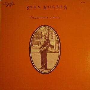 Stan Rogers - Fogarty's Cove - 1976