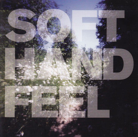 Kinder Atom - Soft Hand Feel (CD) - 2006