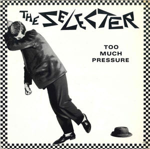 Selecter, The - Too Much Pressure - 1980