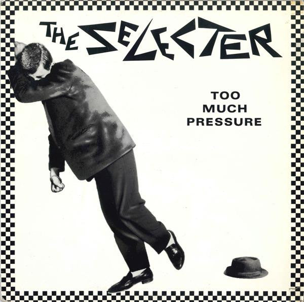 Selecter, The - Too Much Pressure - 1980