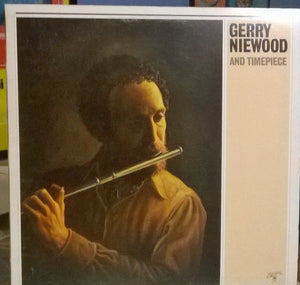 Gerry Niewood And Timepiece - Gerry Niewood And Timepiece - 1977