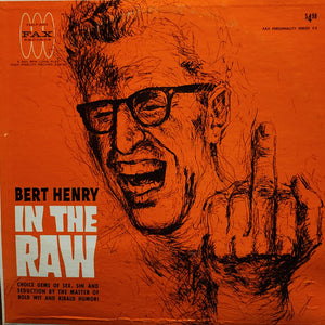 Bert Henry - In The Raw