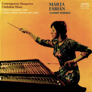 Márta Fábián - Contemporary Hungarian Cimbalom Music