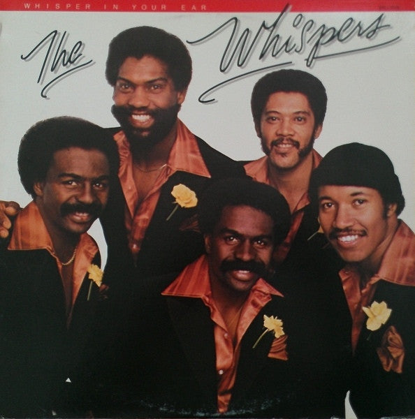 Whispers, The - Whisper In Your Ear - 1979