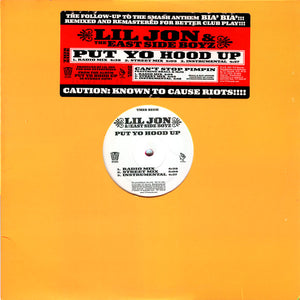 Lil' Jon & The East Side Boyz - Put Ya Hood Up / Can't Stop Pimpin