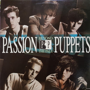 Passion Puppets - Beyond The Pale - 1984