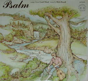 Rick Powell - Psalm - Songs From God's Word - 1978