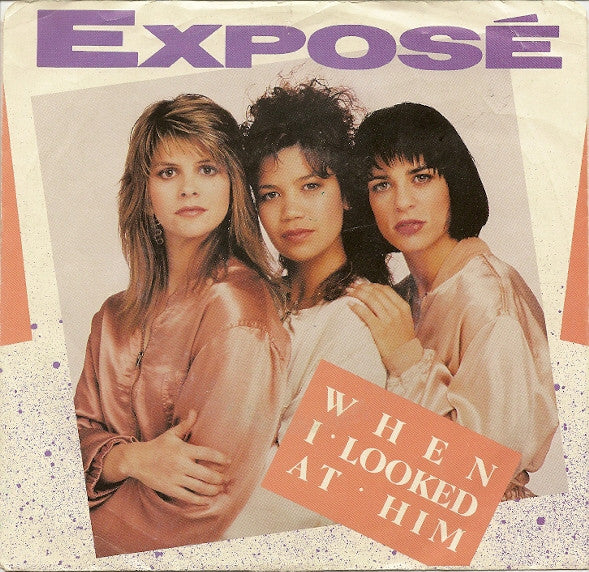 Exposé - When I Looked At Him