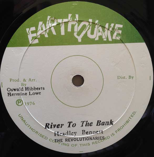 "Deadly" Headley Bennett, Revolutionaries, The - River To The Bank - 1976