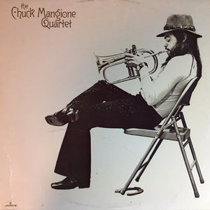 Chuck Mangione Quartet - The Chuck Mangione Quartet -