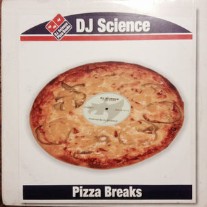 DJ Science - Pizza Breaks Vinyl Record