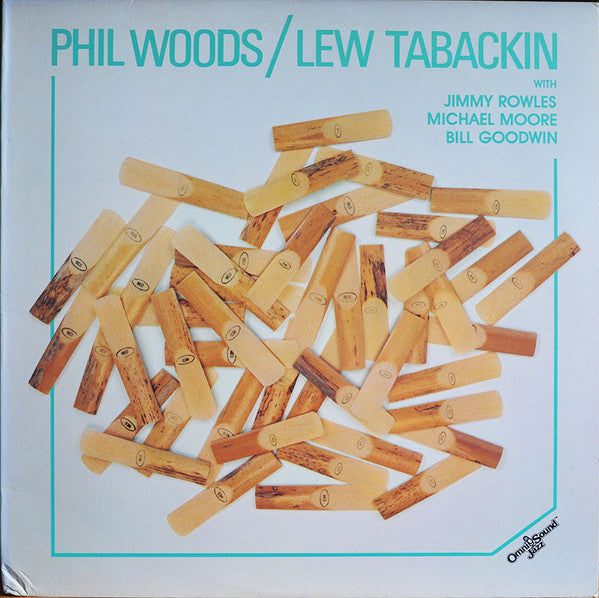 Phil Woods / Lew Tabackin With Jimmy Rowles, Michael Moore (2), Bill Goodwin - Phil Woods / Lew Tabackin - 1981