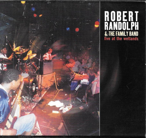 Robert Randolph & The Family Band - Live At The Wetlands (CD) -