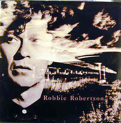 Robbie Robertson - Robbie Robertson - 1987