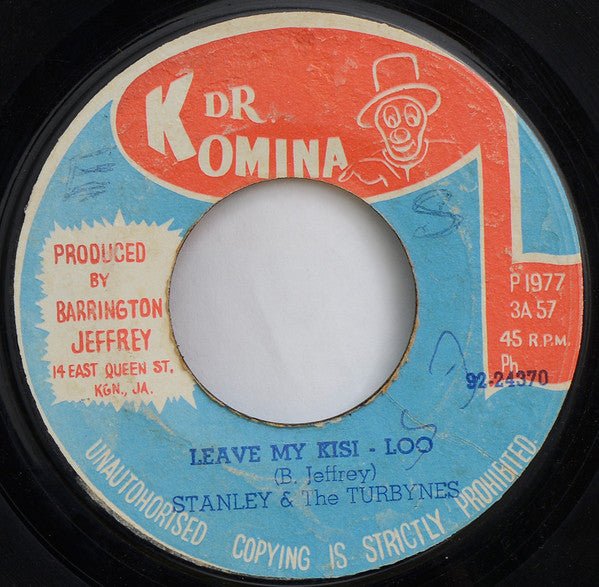 Stanley And The Turbines - Leave My Kisi Loo / Dumpling