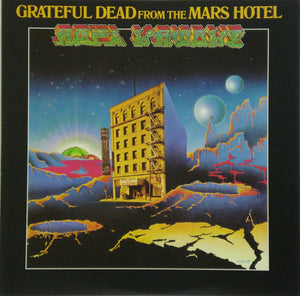 Grateful Dead, The - From The Mars Hotel - 1974