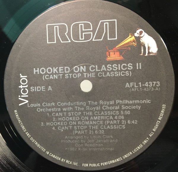 Louis Clark Conducting The Royal Philharmonic Orchestra With The Royal Choral Society, The - (Can't Stop The Classics) Hooked On Classics II - 1982
