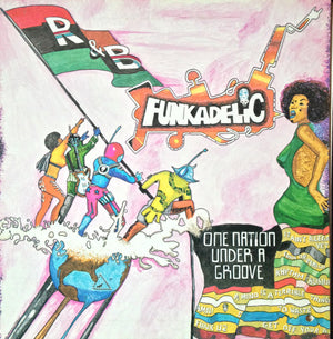 Funkadelic - One Nation Under A Groove