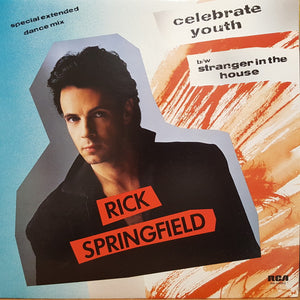 Rick Springfield - Celebrate Youth