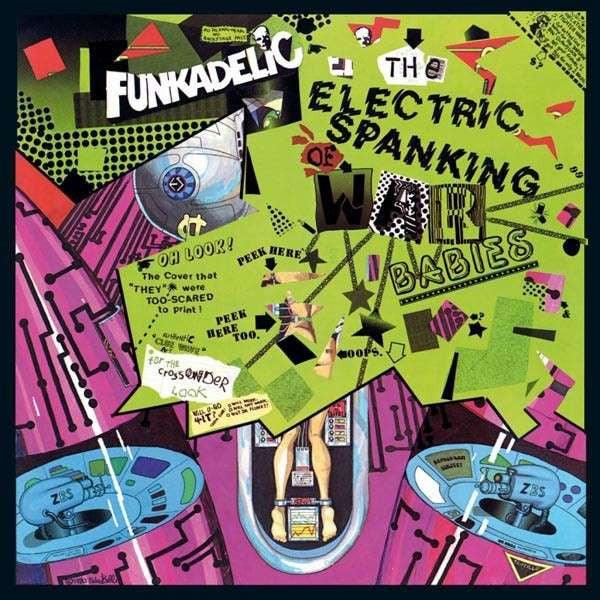 Funkadelic - The Electric Spanking Of War Babies 2014 - Quarantunes