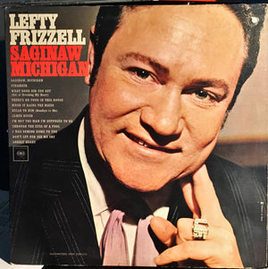 Lefty Frizzell - Saginaw Michigan Vinyl Record