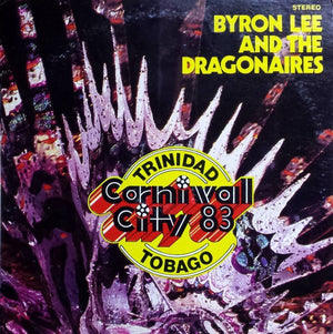 Byron Lee And The Dragonaires - Carnival City '83