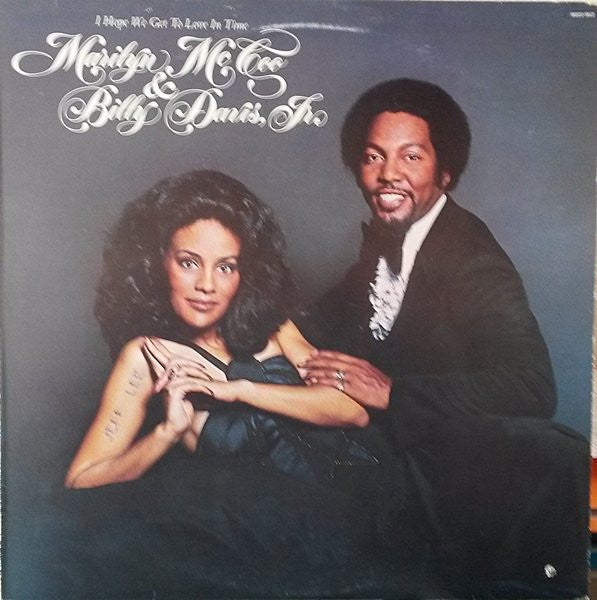 Marilyn McCoo & Billy Davis Jr. - I Hope We Get To Love In Time