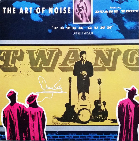 Art Of Noise, The Featuring Duane Eddy - Peter Gunn (Extended Version) - 1986