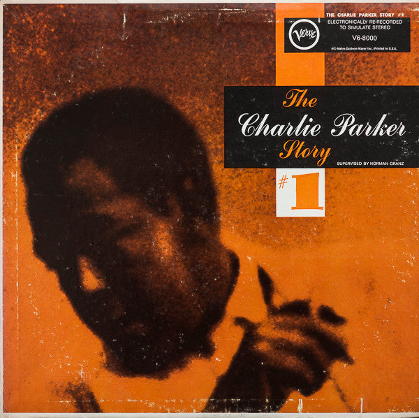 Charlie Parker - The Charlie Parker Story #1