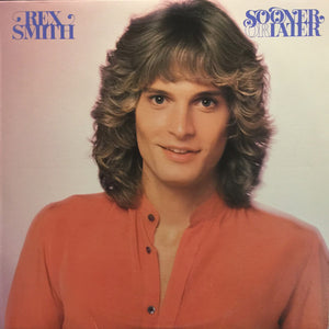Rex Smith - Sooner Or Later - 1979