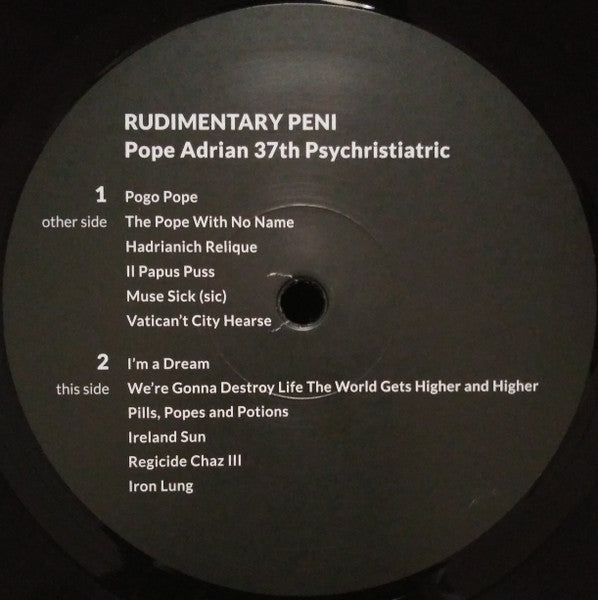 Rudimentary Peni - Pope Adrian 37th Psychristiatric
