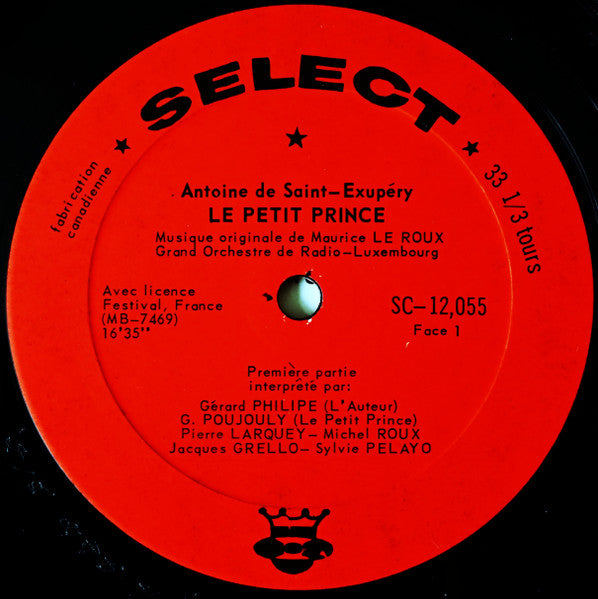 Antoine De Saint-Exupéry - Gérard Philipe Et Georges Poujouly Avec Pierre Larquey, Michel Roux (2), Jacques Grello, Sylvie Pelayo - Le Petit Prince -
