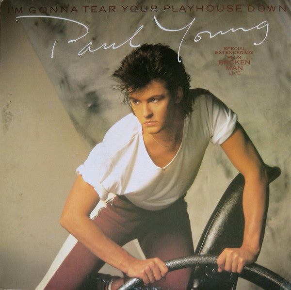 Paul Young - I'm Gonna Tear Your Playhouse Down - 1985