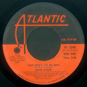 Major Harris - Love Won't Let Me Wait / After Loving You - 1974