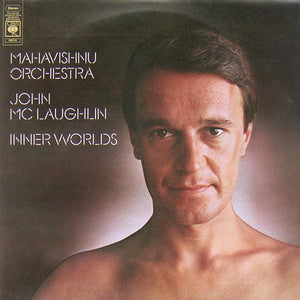 Mahavishnu Orchestra, John McLaughlin - Inner Worlds - 1976