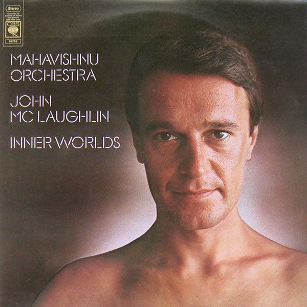Mahavishnu Orchestra, John McLaughlin - Inner Worlds - 1976