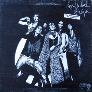 Alice Cooper - Love It To Death