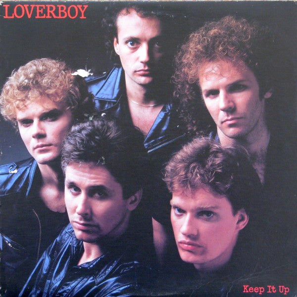 Loverboy - Keep It Up Vinyl Record