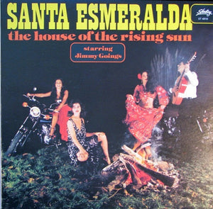 Santa Esmeralda Starring Jimmy Goings - The House Of The Rising Sun - 1978