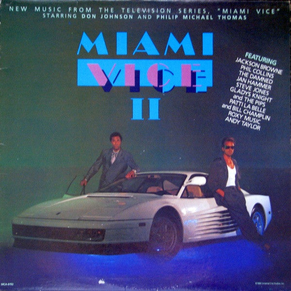 Various - Miami Vice II (New Music From The Television Series, "Miami Vice") - 1986
