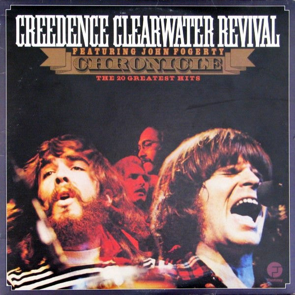Creedence Clearwater Revival Featuring John Fogerty - Chronicle (The 20 Greatest Hits) - 1976