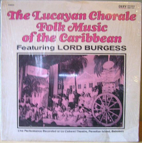 The Lucayan Chorale - Folk Music Of The Caribbean
